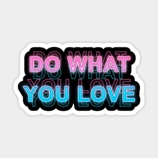 Do what you love Sticker